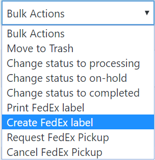 Create FedEx Label option in Bulk Actions